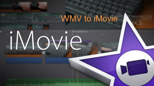 wmv to imovie